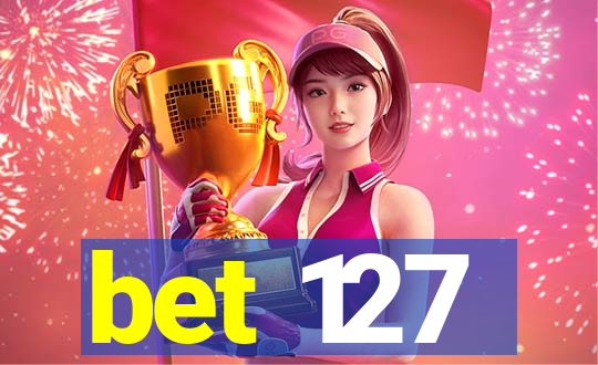 bet 127